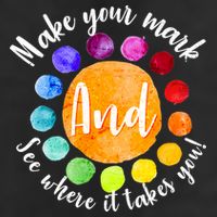 Make Your Mark See Where it Takes You Tumbler