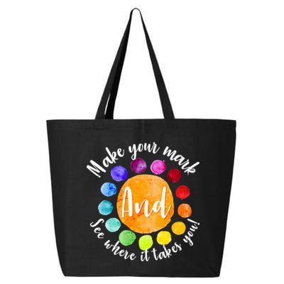 Make Your Mark See Where it Takes You 25L Jumbo Tote