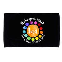 Make Your Mark See Where it Takes You Microfiber Hand Towel