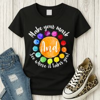 Make Your Mark See Where it Takes You Womens T-Shirt