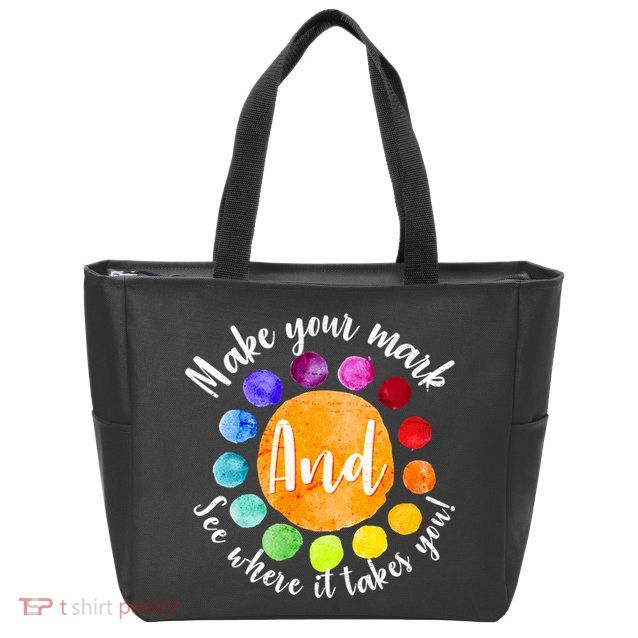 Make Your Mark See Where it Takes You Zip Tote Bag