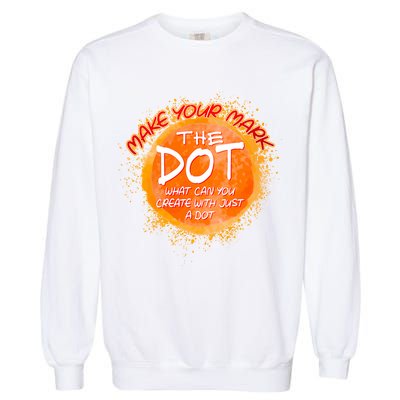 Make Your Mark The Dot Splatter Garment-Dyed Sweatshirt