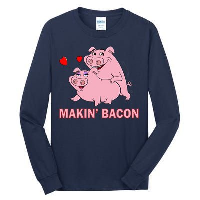 Makin' Bacon Pigs In Love Tall Long Sleeve T-Shirt