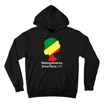 Making America Great Since 1619 Hoodie