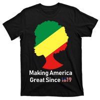 Making America Great Since 1619 T-Shirt