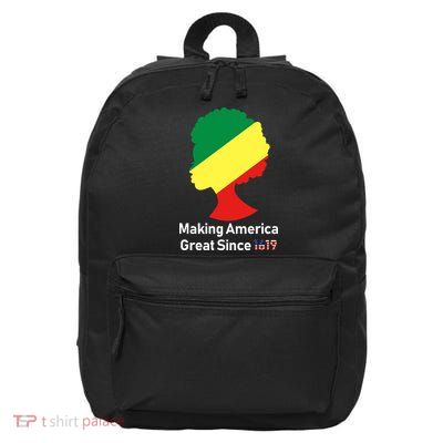 Making America Great Since 1619 16 in Basic Backpack