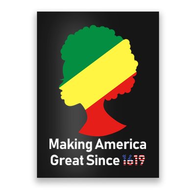 Making America Great Since 1619 Poster