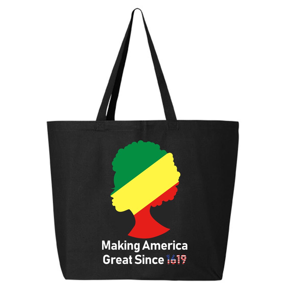 Making America Great Since 1619 25L Jumbo Tote