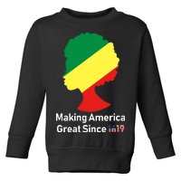 Making America Great Since 1619 Toddler Sweatshirt