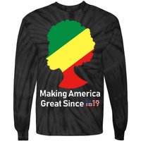 Making America Great Since 1619 Tie-Dye Long Sleeve Shirt