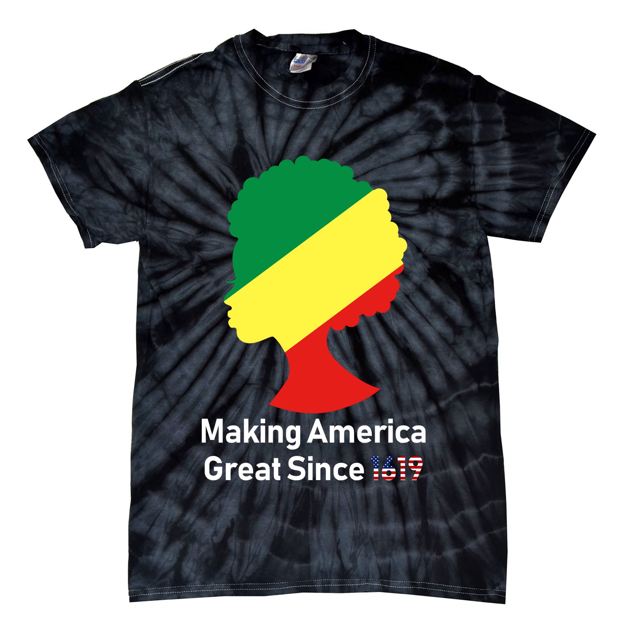 Making America Great Since 1619 Tie-Dye T-Shirt