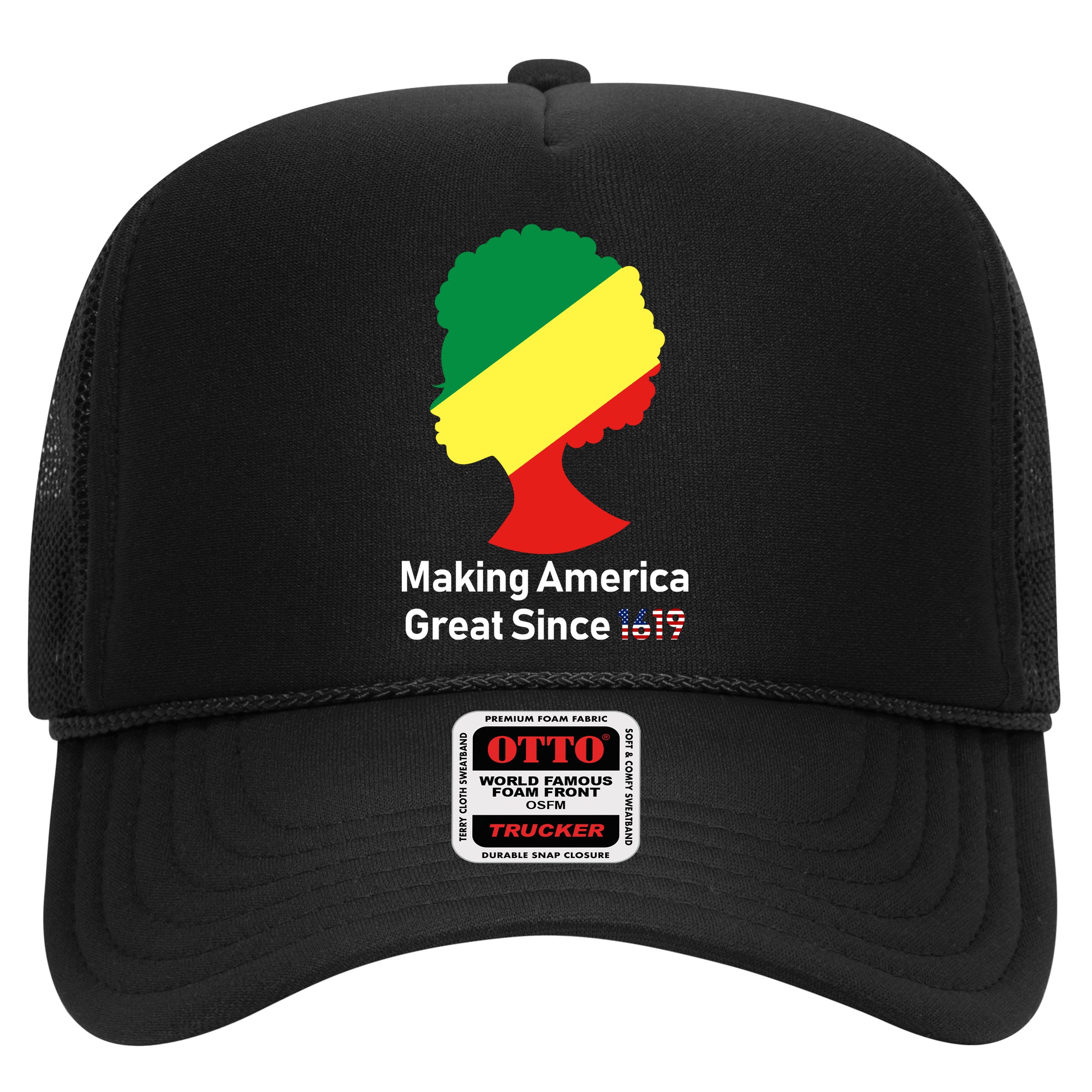 Making America Great Since 1619 Hat