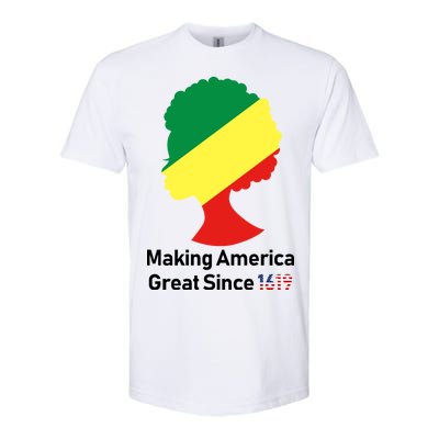 Making America Great Since 1619 Softstyle CVC T-Shirt