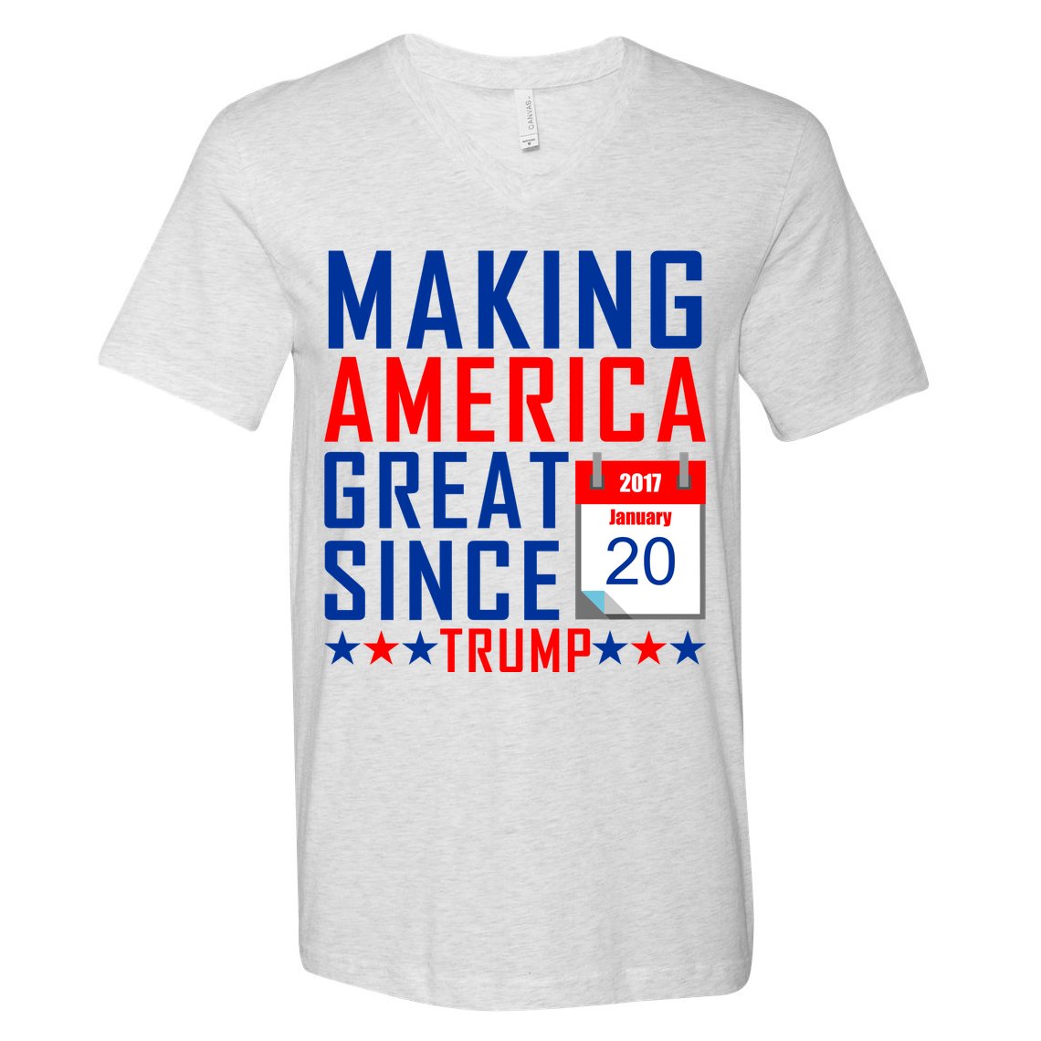 Making America Great Since 2017 Trump Inauguration Day V-Neck T-Shirt