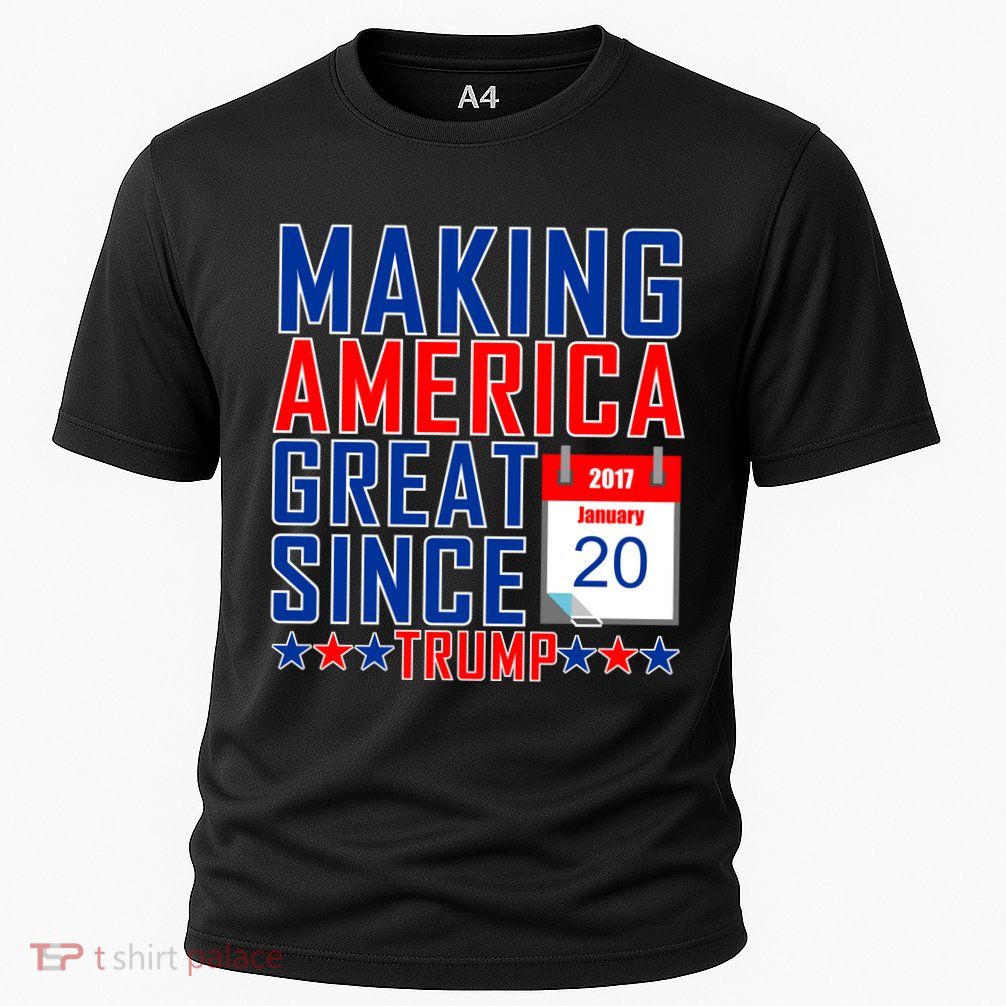 Making America Great Since 2017 Trump Inauguration Day Cooling Performance Crew T-Shirt