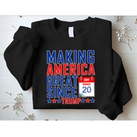 Making America Great Since 2017 Trump Inauguration Day Sweatshirt