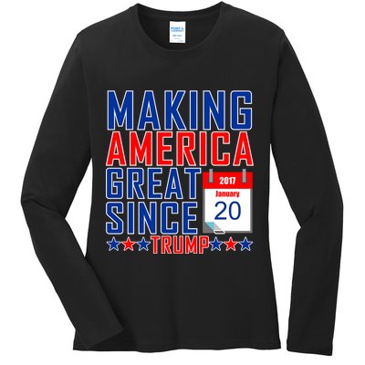 Making America Great Since 2017 Trump Inauguration Day Ladies Long Sleeve Shirt