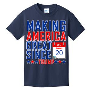 Making America Great Since 2017 Trump Inauguration Day Kids T-Shirt