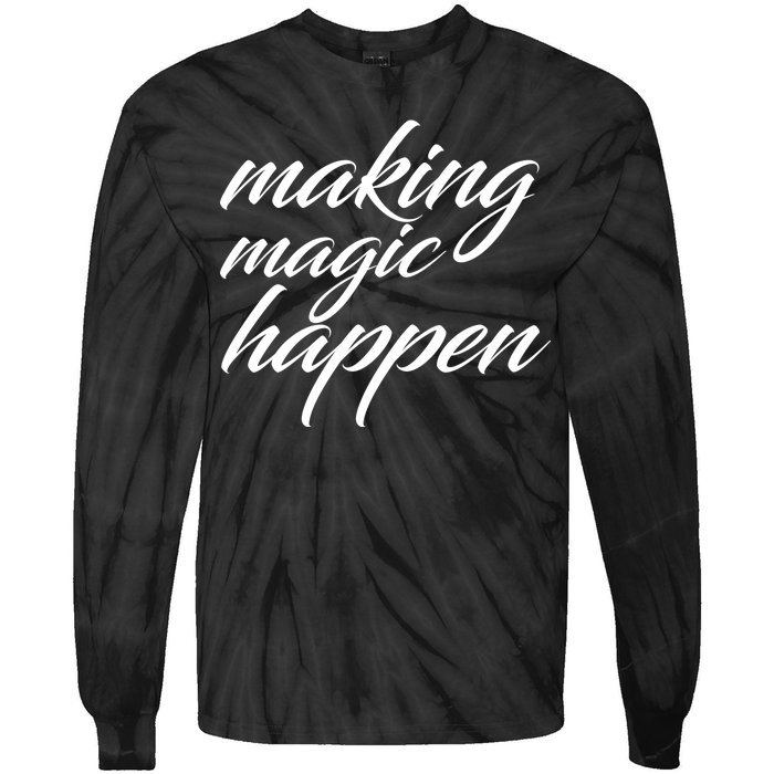 Making Magic Happen Tie-Dye Long Sleeve Shirt