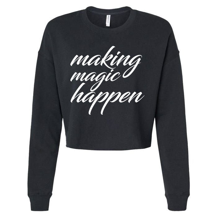 Making Magic Happen Cropped Pullover Crew