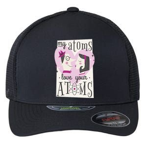 My Atoms Love Your Atoms Science Couple Flexfit Unipanel Trucker Cap