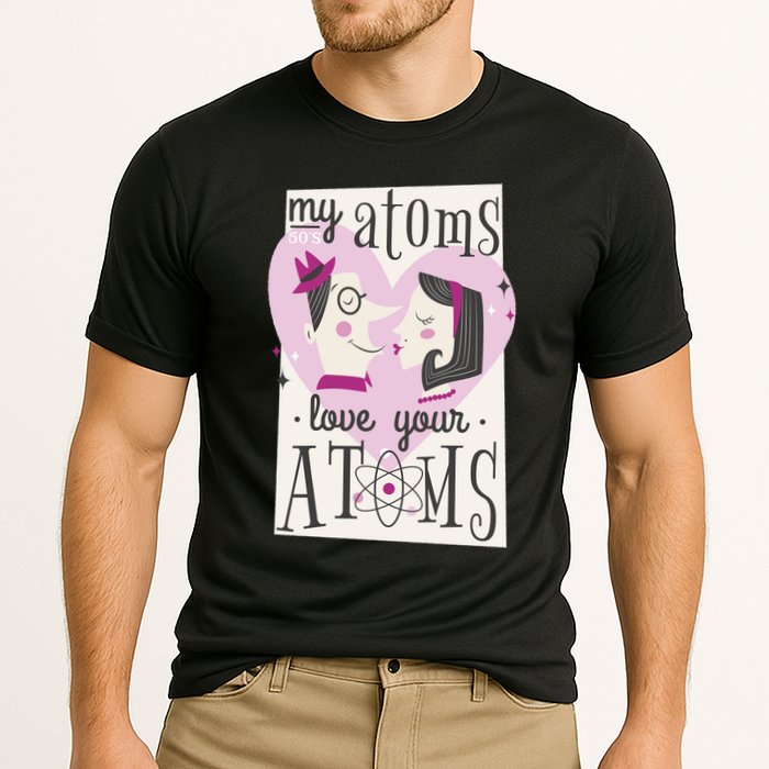 My Atoms Love Your Atoms Science Couple Cooling Performance Crew T-Shirt