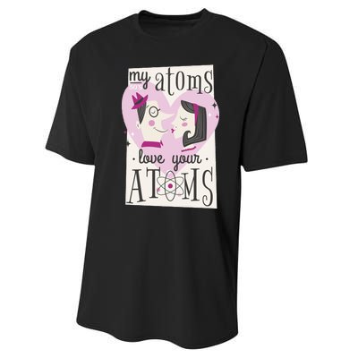 My Atoms Love Your Atoms Science Couple Performance Sprint T-Shirt