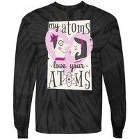 My Atoms Love Your Atoms Science Couple Tie-Dye Long Sleeve Shirt