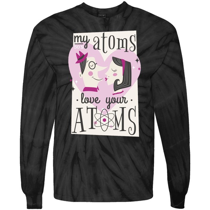 My Atoms Love Your Atoms Science Couple Tie-Dye Long Sleeve Shirt