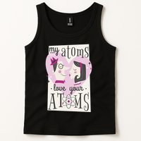 My Atoms Love Your Atoms Science Couple Tank Top