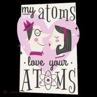 My Atoms Love Your Atoms Science Couple Toddler T-Shirt