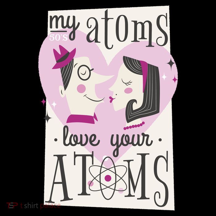 My Atoms Love Your Atoms Science Couple Toddler T-Shirt