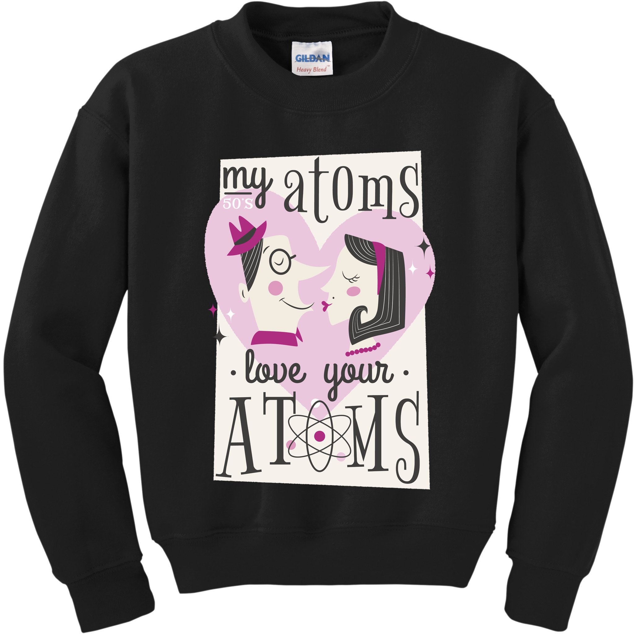 My Atoms Love Your Atoms Science Couple Kids Sweatshirt