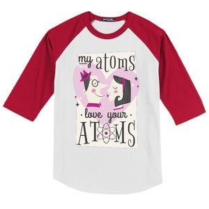 My Atoms Love Your Atoms Science Couple Kids Colorblock Raglan Jersey