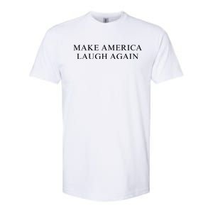 Make America Laugh Again Kamala 2024 Softstyle CVC T-Shirt