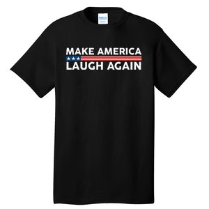 Make America Laugh Again American Flag Election 2024 Tall T-Shirt