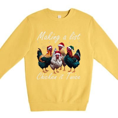 Making A List Chicken It Twice Funny Chicken Santa Hat Xmas Premium Crewneck Sweatshirt