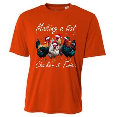 Making A List Chicken It Twice Funny Chicken Santa Hat Xmas Cooling Performance Crew T-Shirt