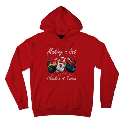 Making A List Chicken It Twice Funny Chicken Santa Hat Xmas Hoodie