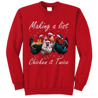 Making A List Chicken It Twice Funny Chicken Santa Hat Xmas Sweatshirt