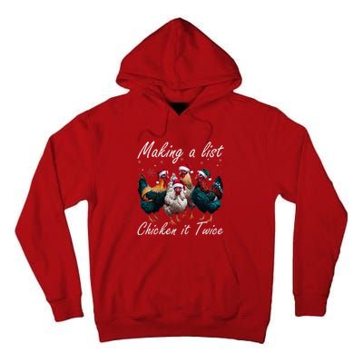 Making A List Chicken It Twice Funny Chicken Santa Hat Xmas Tall Hoodie