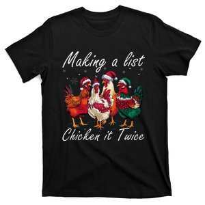 Making A List Chicken It Twice Funny Chicken Santa Hat Xmas T-Shirt