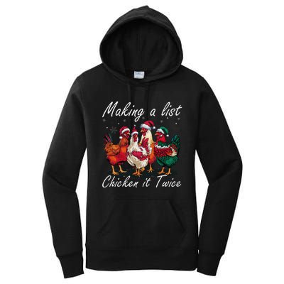 Making A List Chicken It Twice Funny Chicken Santa Hat Xmas Women's Pullover Hoodie