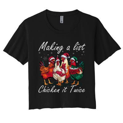 Making A List Chicken It Twice Funny Chicken Santa Hat Xmas Women's Crop Top Tee