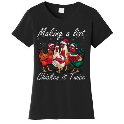 Making A List Chicken It Twice Funny Chicken Santa Hat Xmas Women's T-Shirt