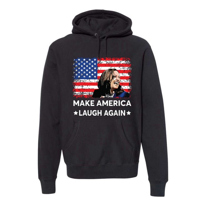 Make America Laugh Again Vote 2024 President Kamalaharris Premium Hoodie