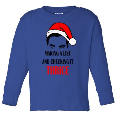 Making A List And Checking It Thrice Funny Gift Toddler Long Sleeve Shirt