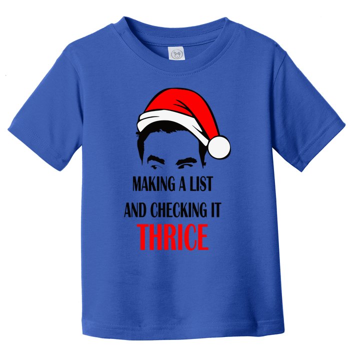 Making A List And Checking It Thrice Funny Gift Toddler T-Shirt