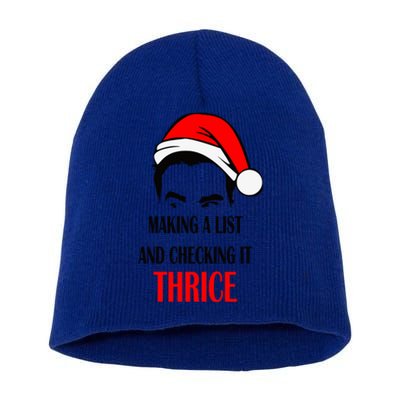 Making A List And Checking It Thrice Funny Gift Short Acrylic Beanie