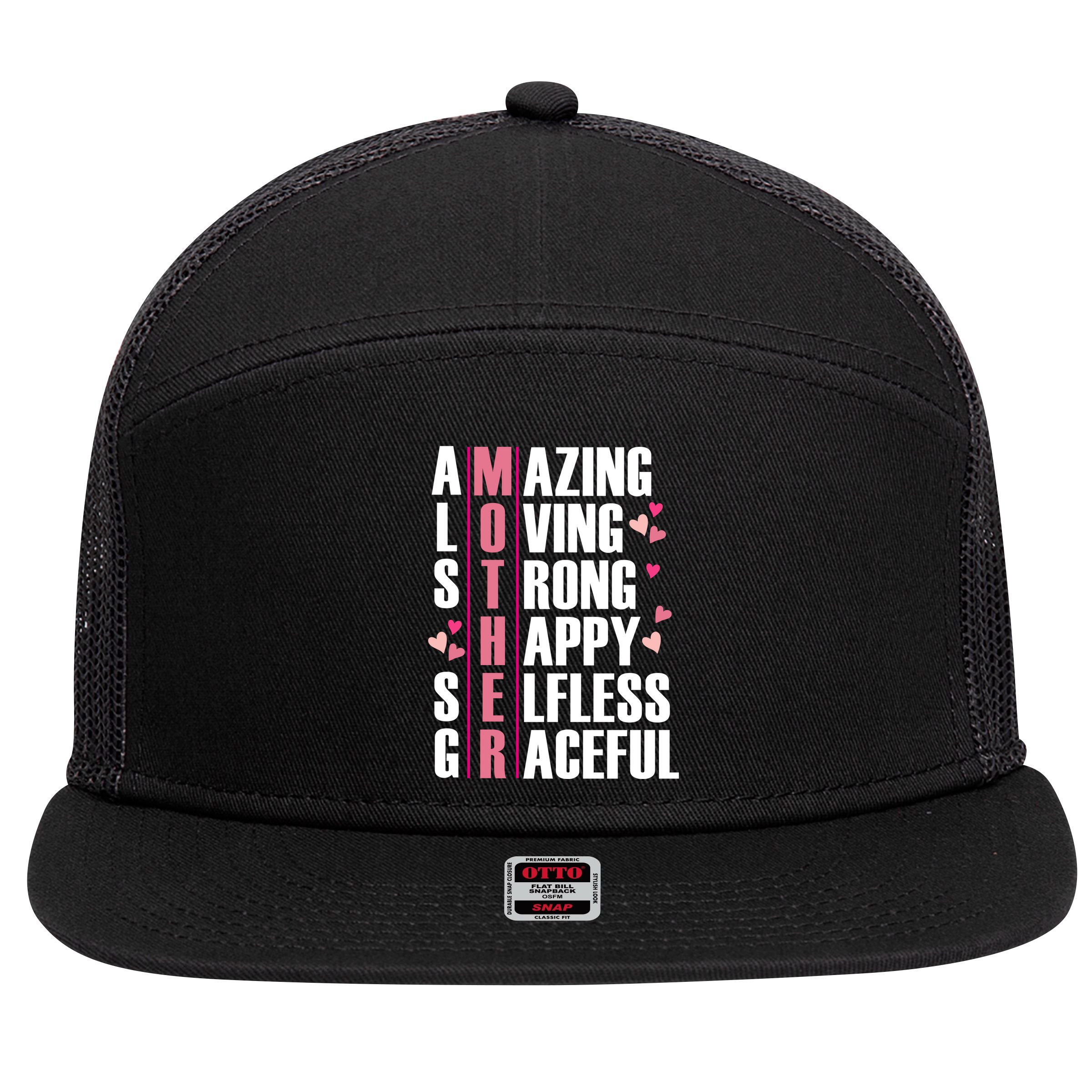 Mother Amazing Loving Strong Happy Selfless Graceful 7 Panel Mesh Trucker Snapback Hat